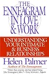 The Enneagram in Love and Work: Understanding Your Intimate and Business Relationships