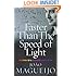 Faster Than the Speed of Light: The Story of a Scientific Speculation
