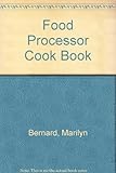 The food processor cookbook