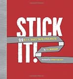 Stick It!: 99 DIY Duct Tape Projects