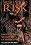 Women Who Risk: Profiles of Women in Extreme Sports