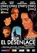 The Outcome ( El Desenlace )