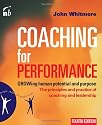 Coaching for Performance: GROWing Human Potential and Purpose - the Principles and Practice of Coaching and Leadership (4th Edition) (People Skills for Professionals)