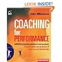Coaching for Performance, 4th Edition: GROWing Human Potential and Purpose (People Skills for Professionals)