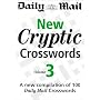 New Cryptic Crosswords: v. 3: A New Compilation of 100 "Daily Mail" Crosswords