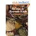Der Schatz der Ayurveda K�che: mit �ber 125 Rezepten f�r K�rper und Seele