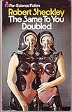 The same to you doubled, and other stories