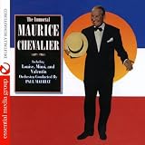Immortal Maurice Chevalier (Digitally Remastered)