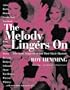 The Melody Lingers on: The Great Songwriters and Their Movie Musicals