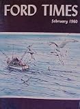 Ford Times - February 1960