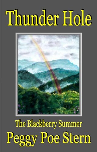 Thunder Hole: The Blackberry Summer