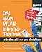 ISDN, DSL-, WLAN- und Internet-Telefonie selbst installiern und einrichten