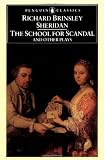The School for Scandal and Other Plays