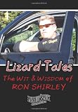 Lizard Tales: The Wit & Wisdom of Ron Shirley