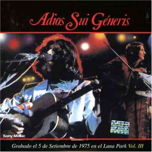 Sui generis - Adios Sui Generis, Vol. 3 - Zortam Music