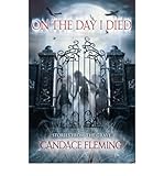 On the day I died : stories from the grave
