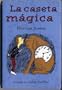 La Caseta Magica (Spanish Edition)