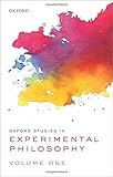 Oxford studies in experimental philosophy. Volume 1