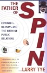 The Father of Spin: Edward L. Bernays...