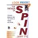 The Father of Spin: Edward L. Bernays and The Birth of Public Relations