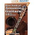 Blue Book of Acoustic Guitars (Book and CD-ROM) by Zachary R. Fjestad