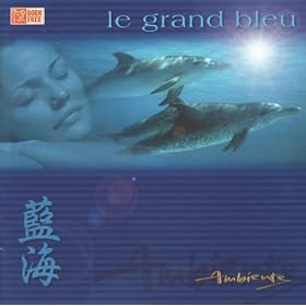 Ambiente: Le Grand Bleu