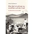 Lanzarote-ABC Literarisches Lanzarote-ABC: Die Zeit ist schwer zu erz�hlen auf der Insel