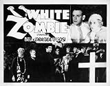 White Zombie 11 x 14 Movie Poster - Style D