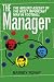 The Manager: The Absurd Ascent of the Most Important Man in Football