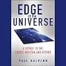 Edge of the Universe: A Voyage to the Cosmic Horizon and Beyond