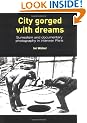 City Gorged with Dreams: Surrealism and Documentary Photography in Interwar Paris (Critical Image)