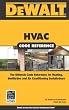 DEWALT  HVAC Code Reference: Based on the International Mechanical Code (Dewalt Trade Reference Series)