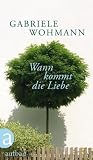 Wann kommt die Liebe: Erz�hlungen