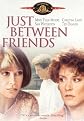Just Between Friends (Widescreen, Fullscreen)
