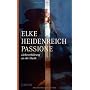 Passione: Liebeserkl�rung an die Musik von Elke Heidenreich