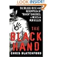 The Black Hand: The Bloody Rise and Redemption of "Boxer" Enriquez, a Mexican Mob Killer