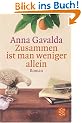 Zusammen ist man weniger allein