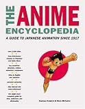 Review Stone Bridge Press  / The Anime Encyclopedia: A Guide to Japanese Animation Since 1917