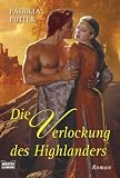Die Verlockung des Highlanders - Patricia Potter