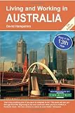 Living and Working in Australia: A Survival Handbook (Living & Working in Australia)