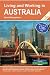 Living and Working in Australia: A Survival Handbook (Living & Working in Australia)
