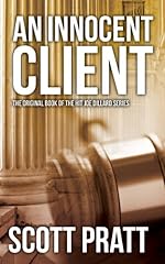 An Innocent Client (Joe Dillard Series No. 1)