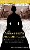 Review Brilliance Audio  / The Assassin's Accomplice: Mary Surratt and the Plot to Kill Abraham Lincoln