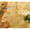 Franck - Symphony in D minor; Le Chasseur maudit; Les Eolides