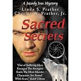 Sacred Secrets, A Jacody Ives Mystery (Jacody Ives Mysteries)