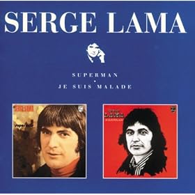 Superman / Je Suis Malade
