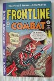 Frontline Combat Annual #2 (Reprints issues 6-10 of series including covers) Excellent color and art reproductions of 1950's EC Comic Books. (Heavy bond cover) Frontline Combat Annual #2 (Reprints issues 6-10 of series including covers) Excellent color and art reproductions of 1950's EC Comic Books. (Heavy bond cover)
