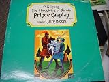 C.S. Lewis - The Chronicles of Narnia :Prince Caspian - read by Claire Bloom - vintage vinyl record