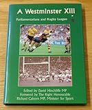 A Westminster XIII : parliamentaries and rugby league