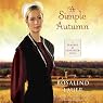 A Simple Autumn: A Seasons of Lancaster Novel, Book 3